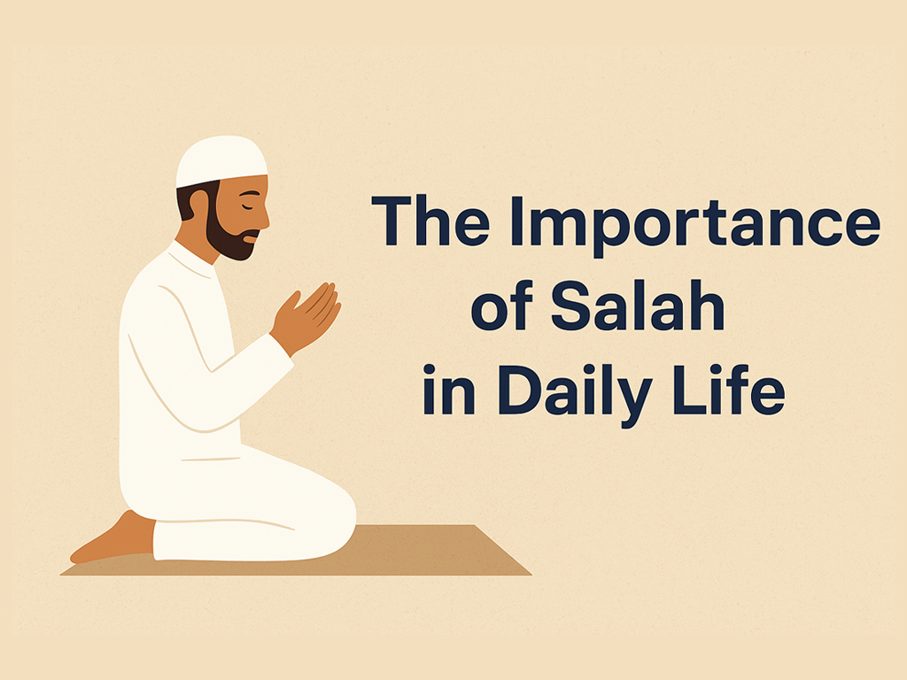 The Importance of Salah